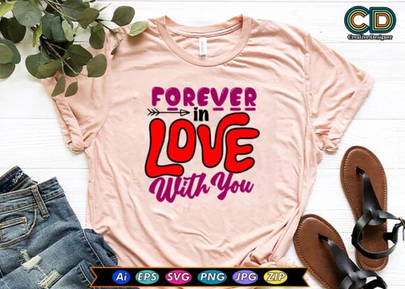 Forever in Love with You Graphics for Local Branding
