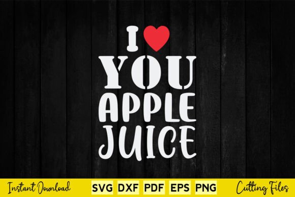Free I Love Apple Juice Funny Teacher’s Day Graphic Design