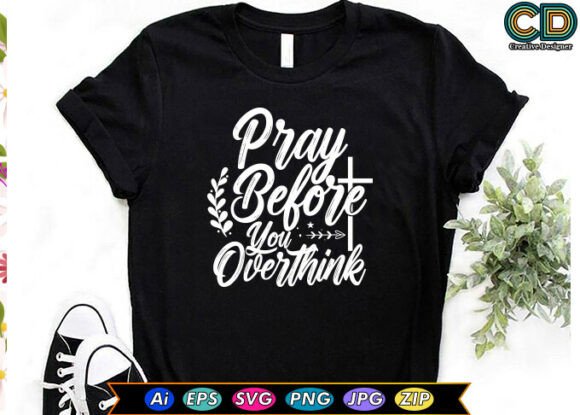 Pray Before You Overthink
